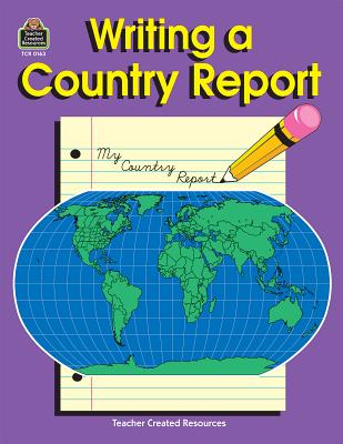 Writing a Country Report - Carratello, Patty, and Carratello, John