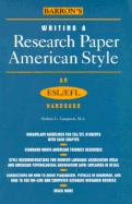 Writing a Research Paper American Style: An ESL/Efl Handbook - Langosch, Sydney L