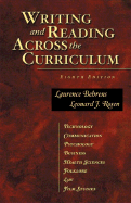 Writing and Reading Across the Curriculum - Behrens, Lawrence, and Rosen, Leonard J, and Behrens, Laurence