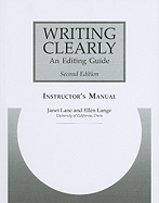 Writing Clearly Instructor's Manual: An Editing Guide - Lane, Janet, and Lange, Ellen