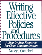 Writing Effective Policies and Procedures: A Step-By-Step Resource for Clear Communication