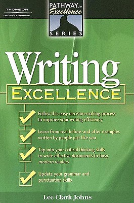 Writing Excellence - Johns, Lee Clark, and Sevigny, Leo (Adapted by)