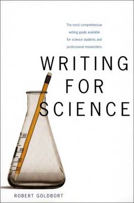 Writing for Science - Goldbort, Robert