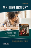Writing History: A Guide for Students