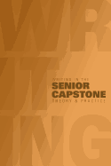Writing in the Senior Capstone: Theory & Practice