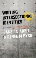 Writing Intersectional Identities: Keywords for Creative Writers