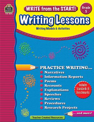 Writing Lessons, Grade 5: Writing Models & Activities for Day-To-Day Practice - Brown, Kristine