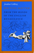 Writing Matter: From the Hands of the English Renaissance