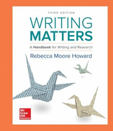 Writing Matters: A Handbook for Writing and Research (Comprehensive Edition with Exercises)