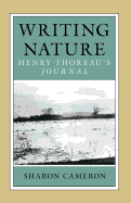Writing Nature: Henry Thoreau's Journal