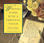 Writing Notes with a Personal Touch - Bowman, Daria Price, and Price Bowman, Daria, and La Marca, Maureen
