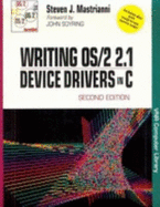 Writing OS/2 2.1 Device Drivers in C - Mastrianni, Steven J