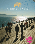 Writing Places: Texts, Rhythms, Images