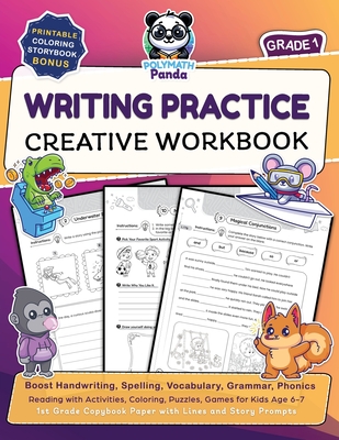 Writing Practice Creative Workbook for Grade 1: Boost Handwriting, Spelling, Vocabulary, Grammar, Phonics, & Reading with Activities, Coloring, Puzzles, Games for Kids Age 6-7 1st Grade Copybook Paper with Lines and Story Prompts - Panda, Polymath