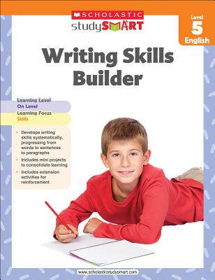 Writing Skills Builder, Level 5 - Scholastic, and Dooley, Virginia (Editor)