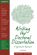 Writing the Doctoral Dissertation: A Systematic Approach