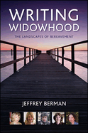 Writing Widowhood: The Landscapes of Bereavement