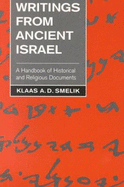 Writings from Ancient Israel - Smelik, K A D, and Davies, G I (Translated by)