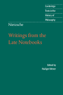 Writings from the Late Notebooks