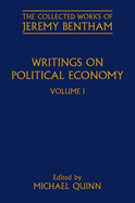 Writings on Political Economy: Volume I