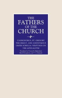 Writings on the Apocalypse - Gumerlock, Francis X (Translated by), and Delcogliano, Mark (Translated by), and Schmidt, T C (Translated by)