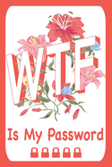 WTF Is My Password: Gifts for Christmas, Birthday and Valentine's Day.- Cream Paper.