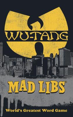 Wu-Tang Clan Mad Libs - Perrone, Jay