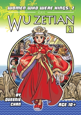 Wu Zetian: A Graphic Novel - 