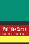 Wulf the Saxon