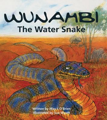 Wunambi the Water Snake - O'Brien, May