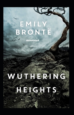Wuthering Heights Annotated - Bronte, Emily
