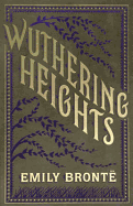 Wuthering Heights - Bronte, Charlotte, and O'Toole, Tess (Introduction by)