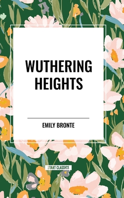 Wuthering Heights - Bronte, Emily