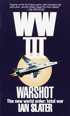 WW III: Warshot - Slater, Ian