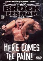 WWE: Brock Lesnar - Here Comes the Pain