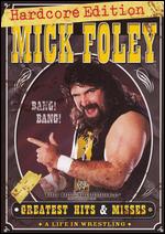 WWE: Mick Foley's Greatest Hits and Misses - A Life in Wrestling - 