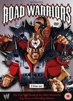 WWE: Road Warriors - The Life and Death of Wrestling's Most Dominant Tag Team - 