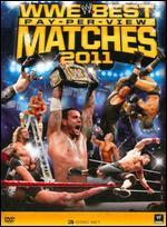 WWE: The Best Pay-Per-View Matches of 2011 [3 Discs]