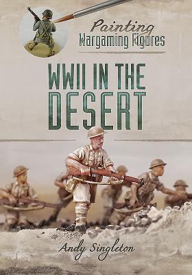 WWII in the Desert - Singleton, Andy