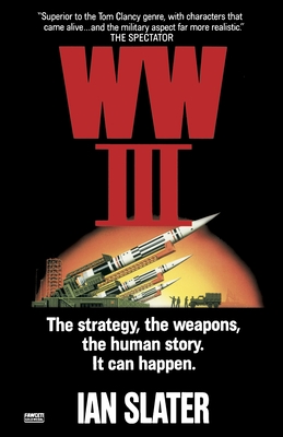 WWIII: A Novel - Slater, Ian