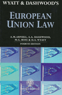 Wyatt & Dashwood: European Union Law