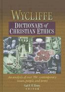 Wycliffe Dictionary of Christian Ethics