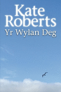 Wylan Deg, Yr