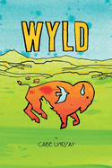 Wyld: Book One