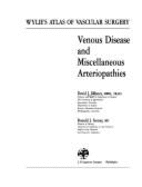 Wylie's Atlas of Vascular Surgery: Venous Disease and Miscellaneous Arteriopathies