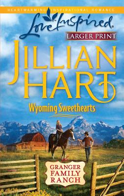 Wyoming Sweethearts - Hart, Jillian