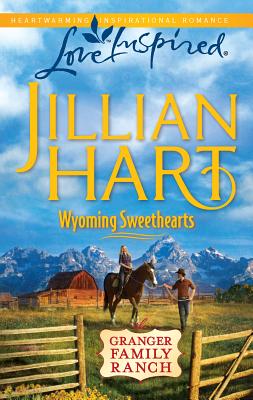 Wyoming Sweethearts - Hart, Jillian