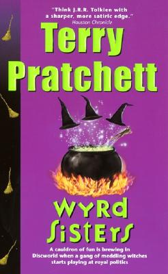 Wyrd Sisters - Pratchett, Terry
