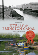 Wyrley & Essington Canal Through Time