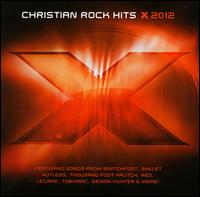 X 2012: Christian Rock Hits - Various Artists